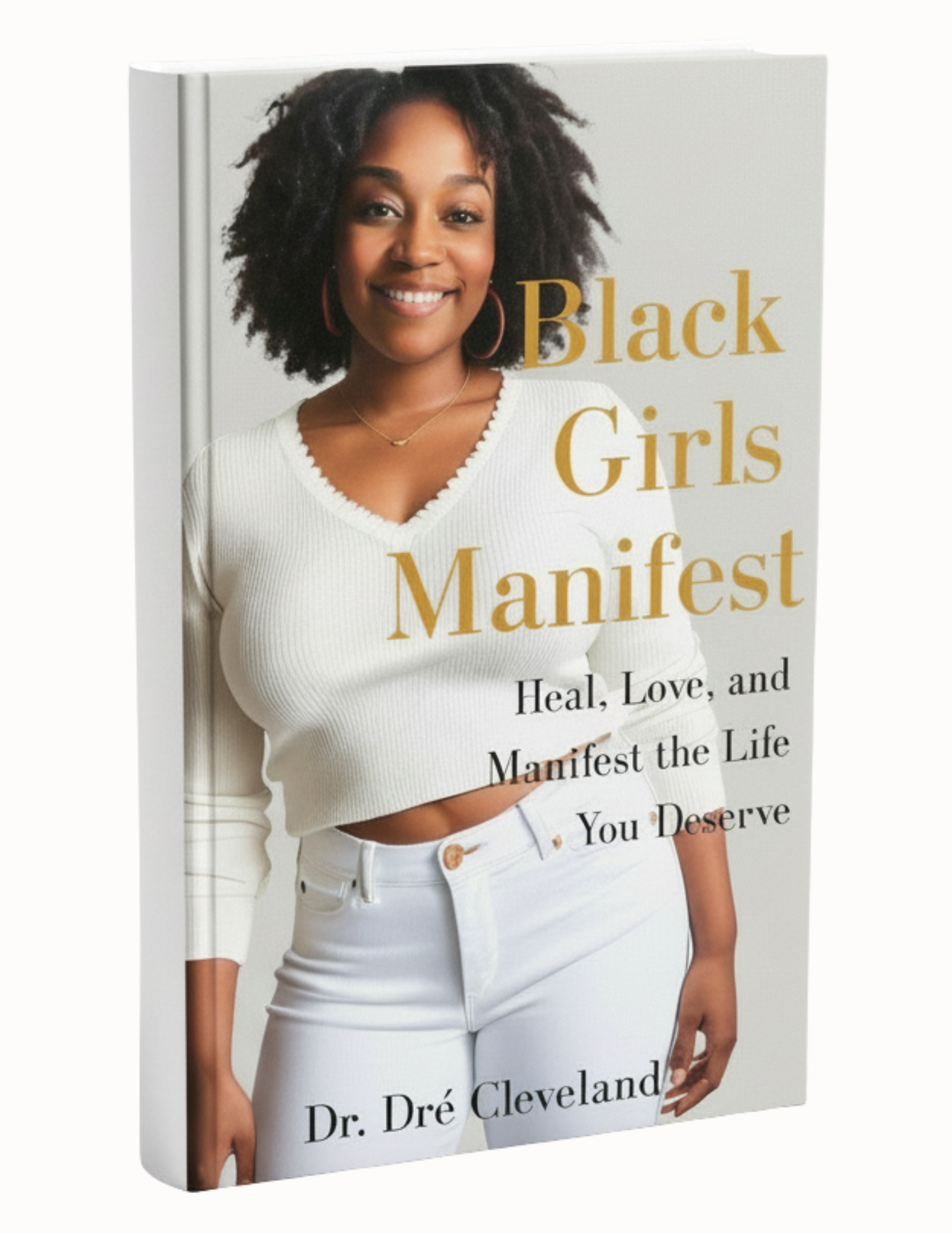 Black Girls Manifest book by Dr. Dré Cleveland
